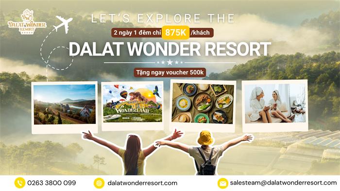 🎒CHO MỘT HÀNH TRÌNH TRỌN VẸN - KHÁM PHÁ DALAT WONDER RESORT NGAY HÔM NAY!